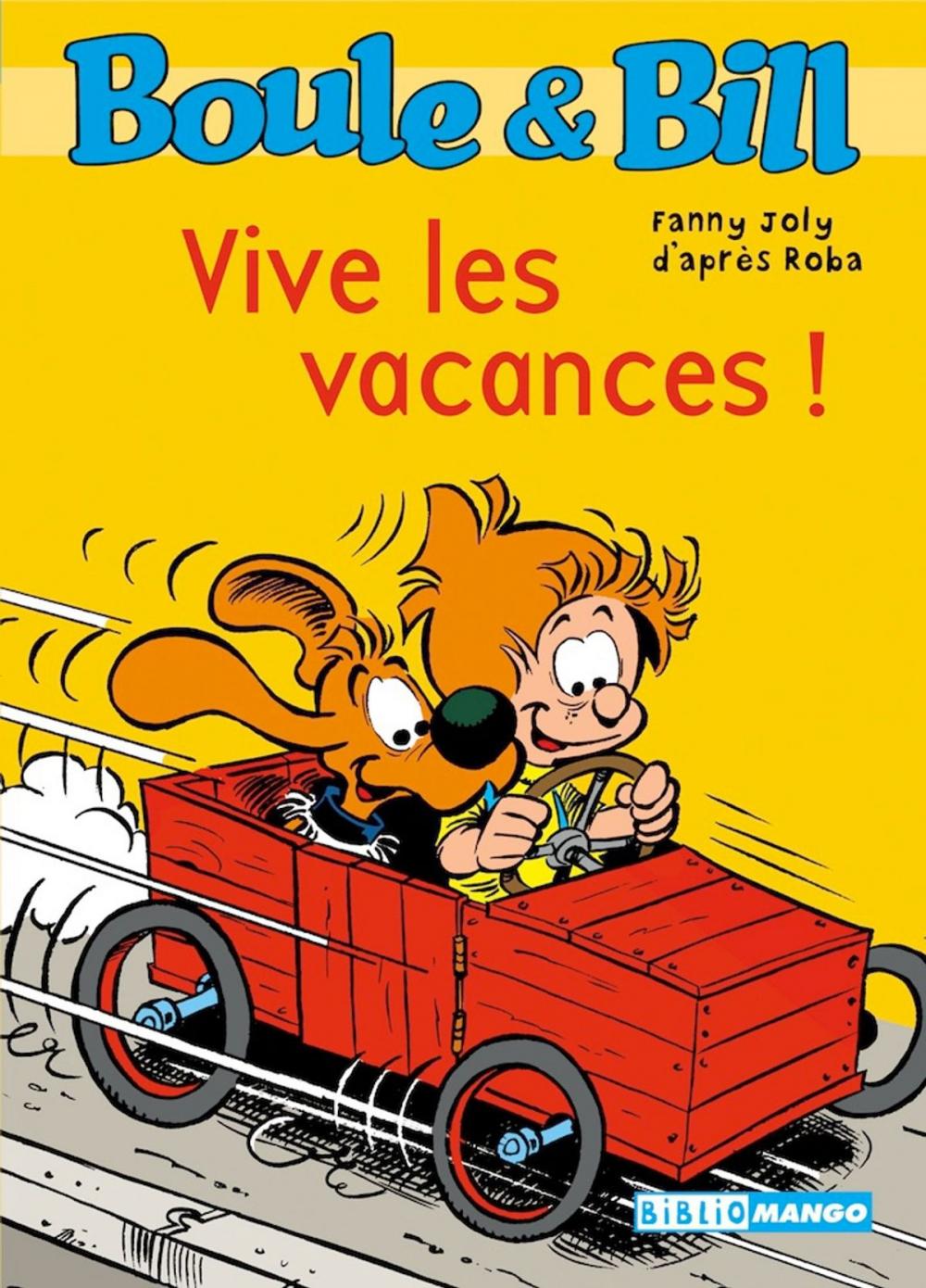 Big bigCover of Boule et Bill - Vive les vacances !