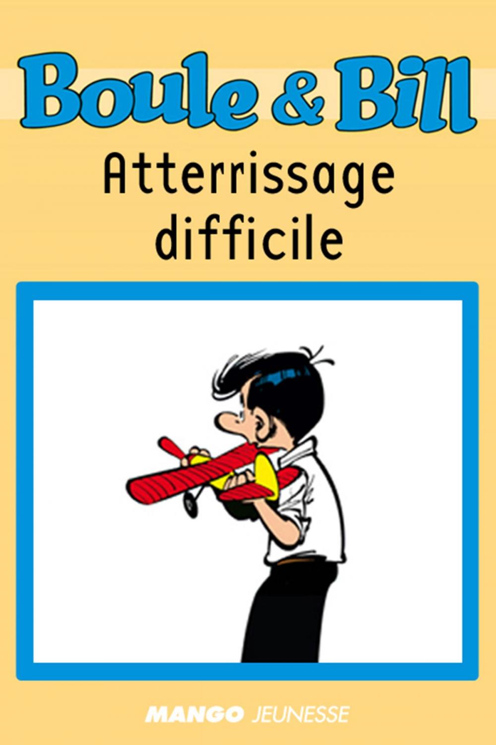 Big bigCover of Boule et Bill - Atterrissage difficile