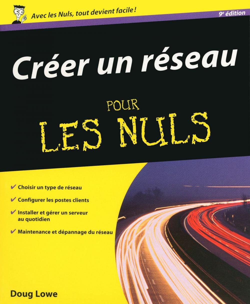 Big bigCover of Créer un réseau Pour les Nuls