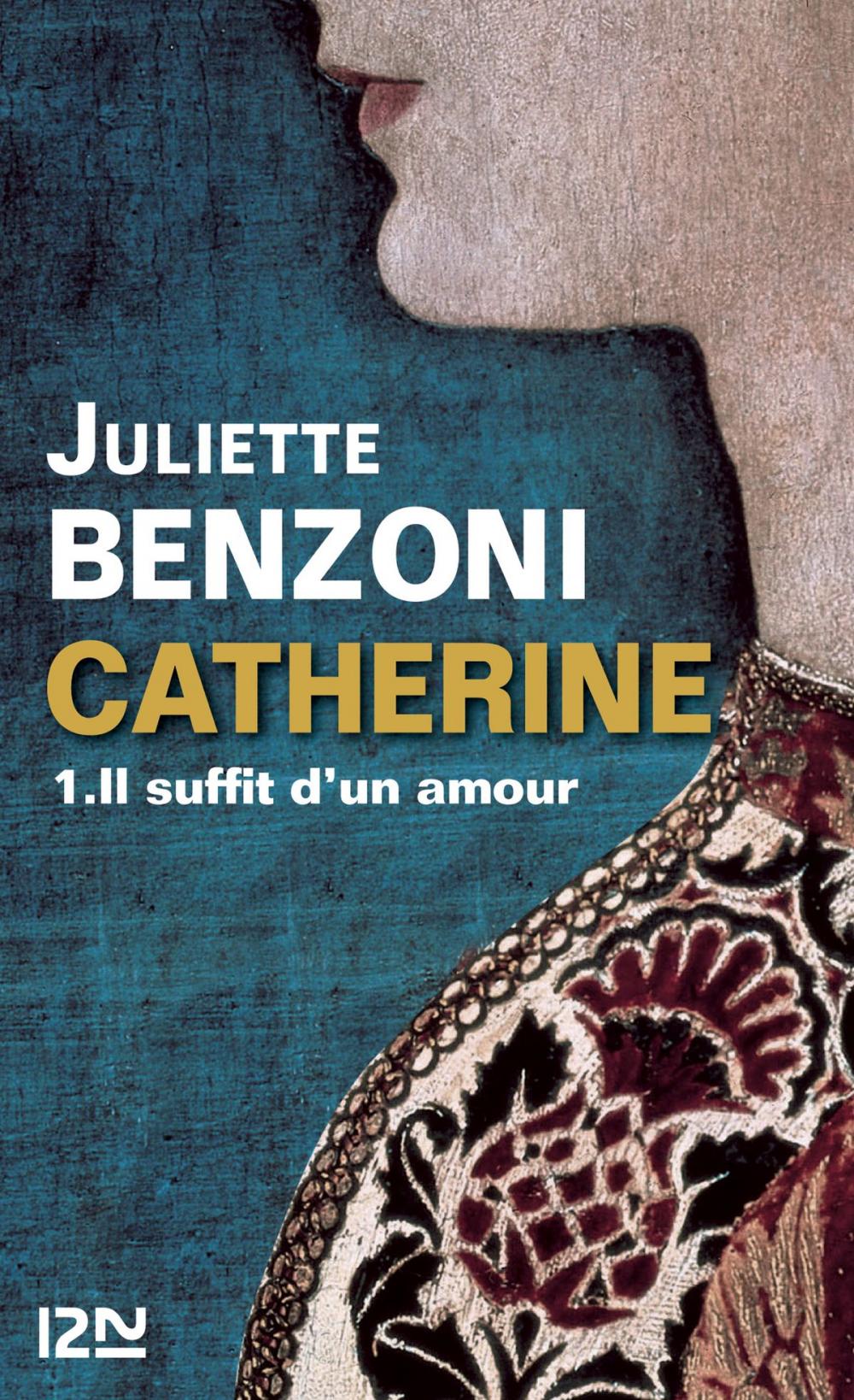 Big bigCover of Catherine tome 1 - Il suffit d'un amour