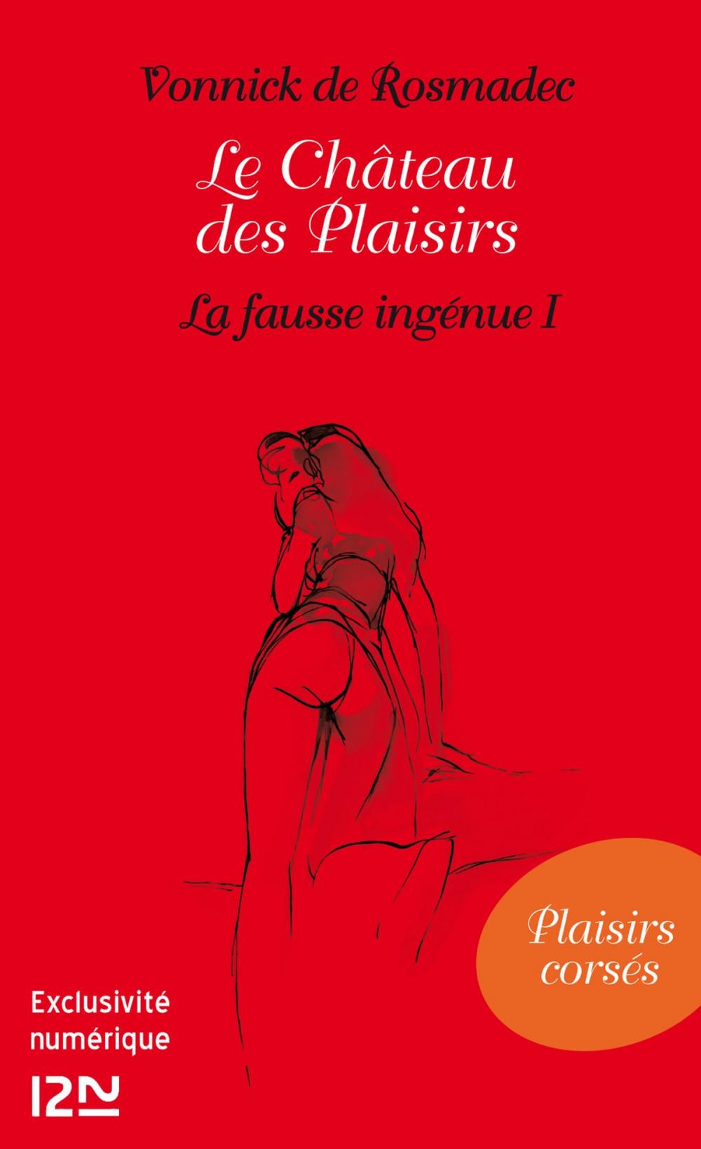 Big bigCover of Le Château des Plaisirs - La fausse ingénue I