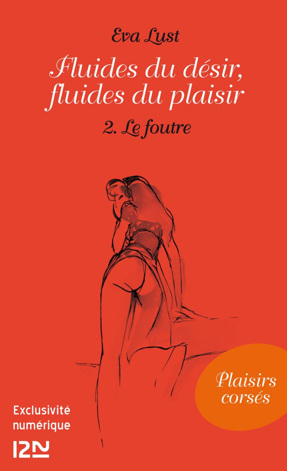 Big bigCover of Fluides du désir, fluides du plaisir - 2. Le foutre