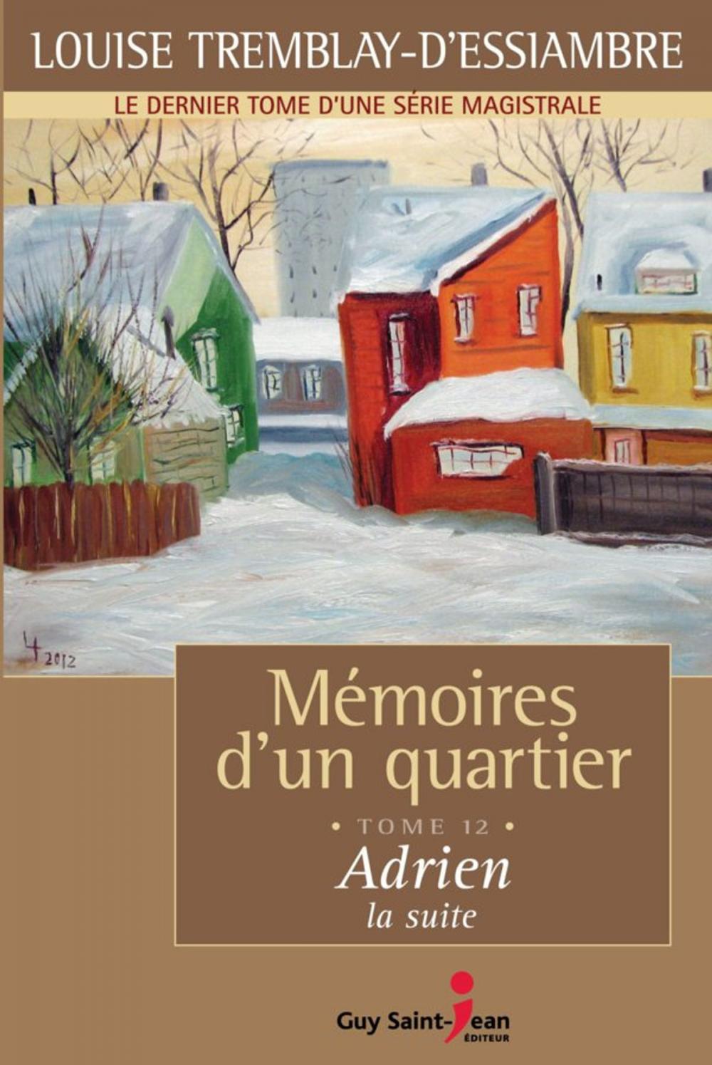 Big bigCover of Mémoires d'un quartier, tome 12: Adrien, la suite