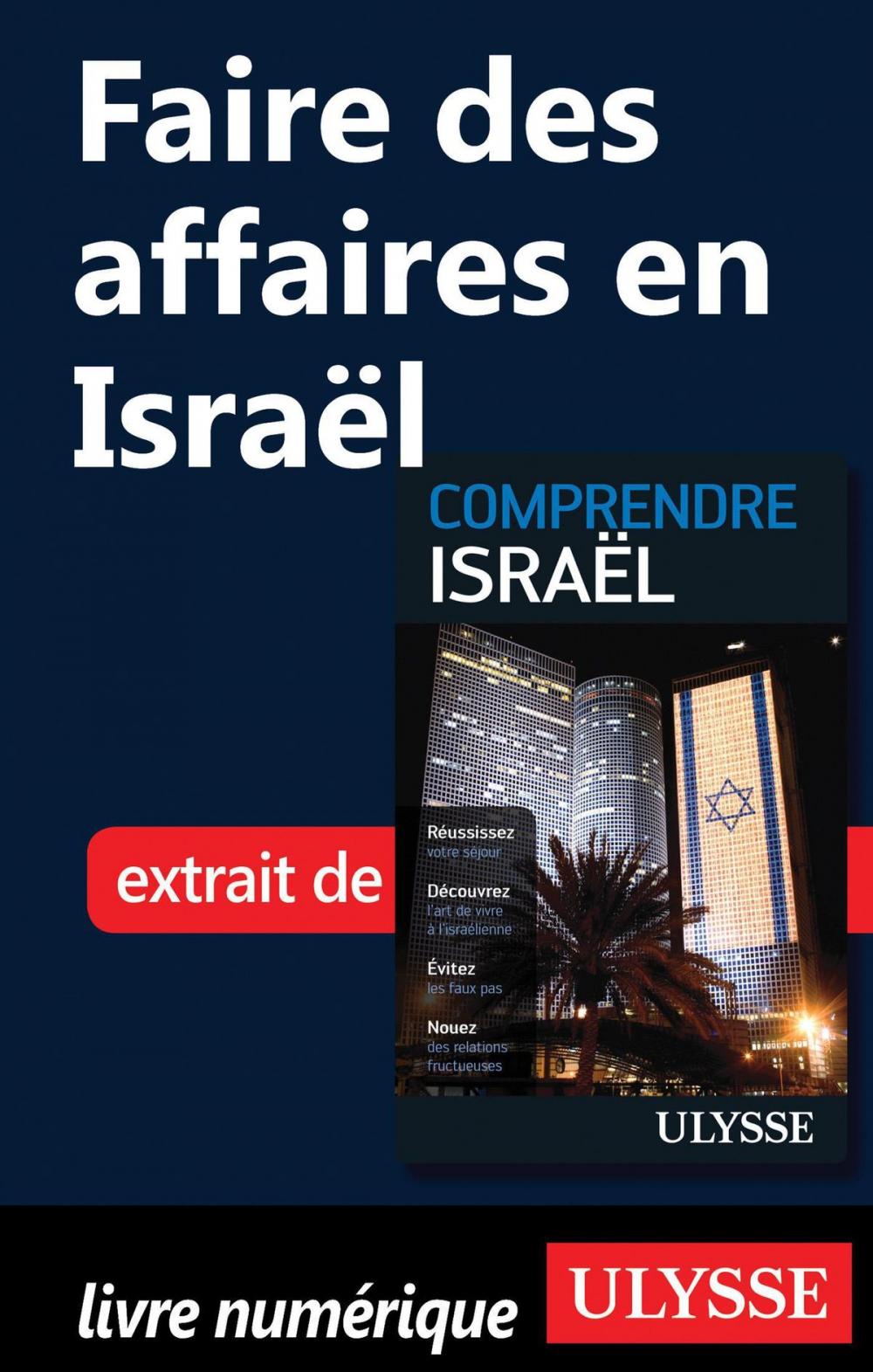 Big bigCover of Faire des affaires en Israël