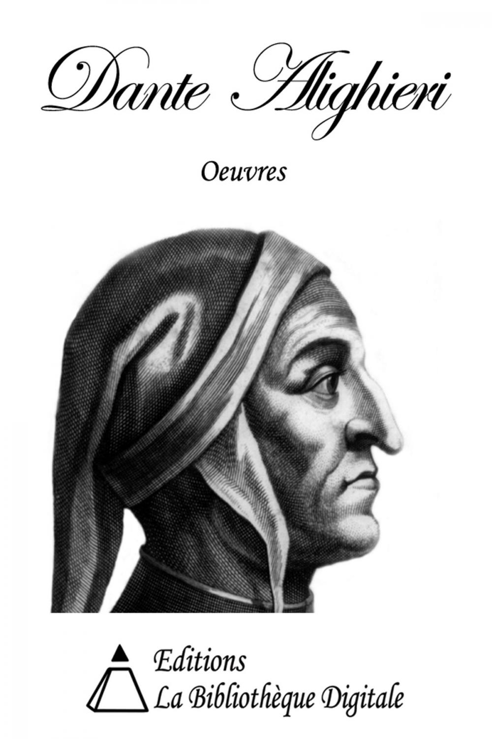 Big bigCover of Oeuvres de Dante Alighieri