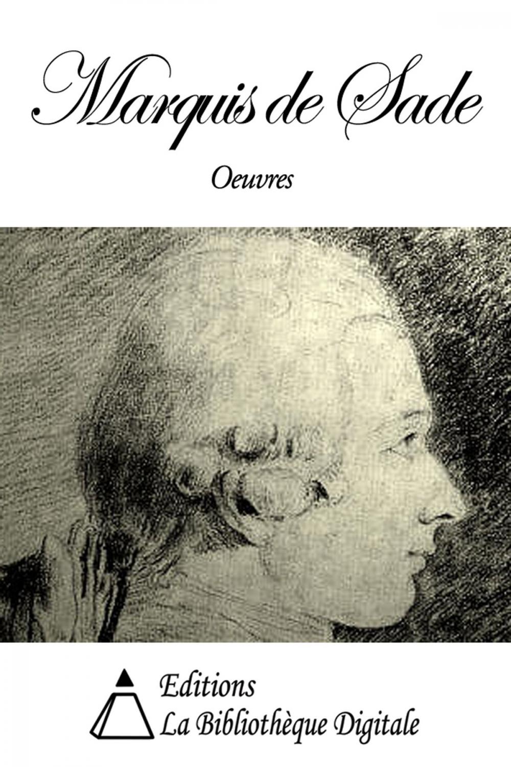 Big bigCover of Oeuvres du Marquis de Sade