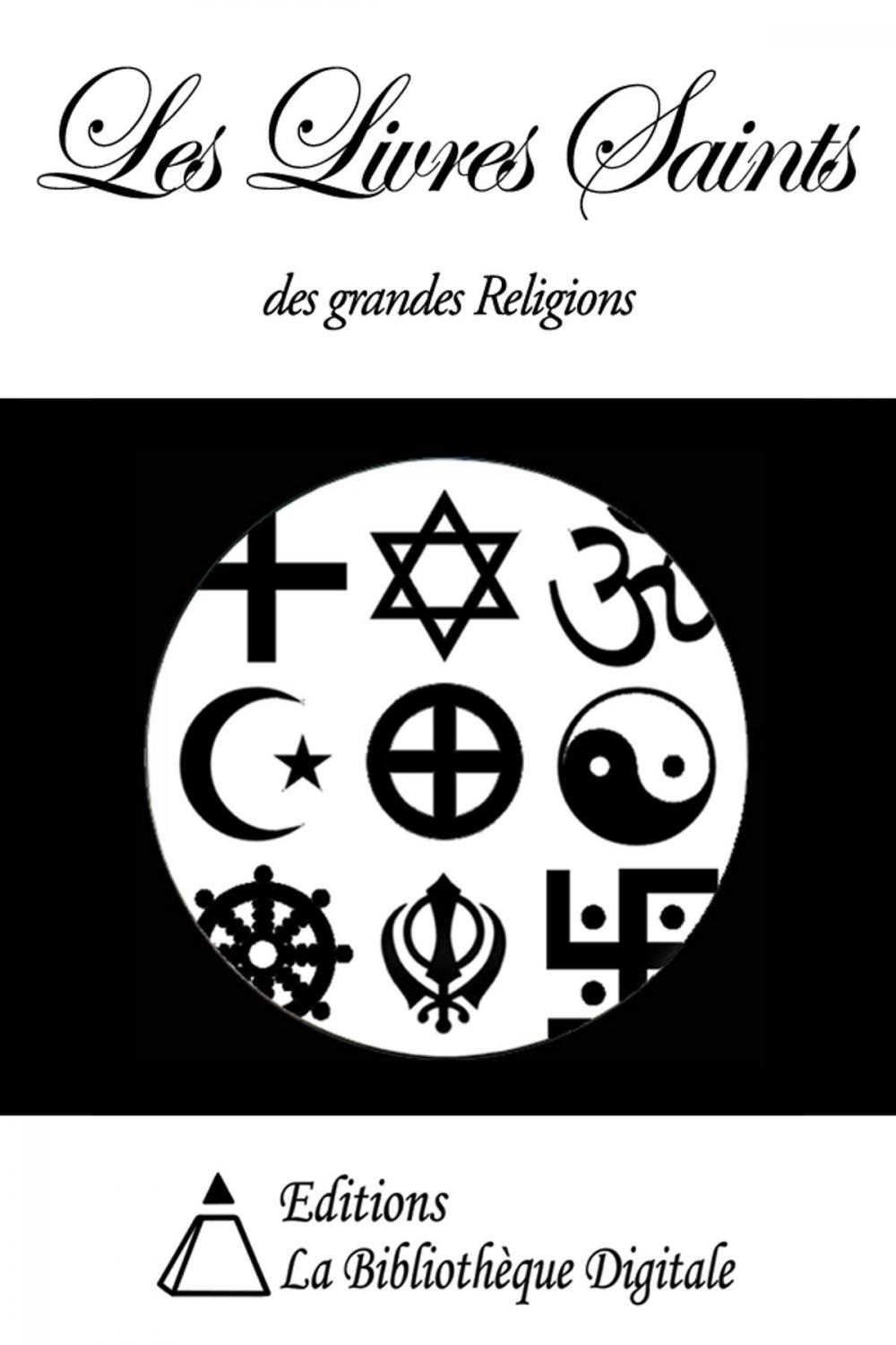 Big bigCover of Les Livres Saints des grandes Religions