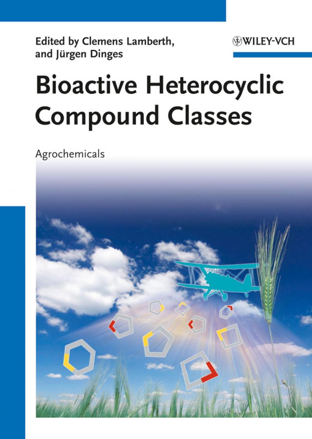 Big bigCover of Bioactive Heterocyclic Compound Classes