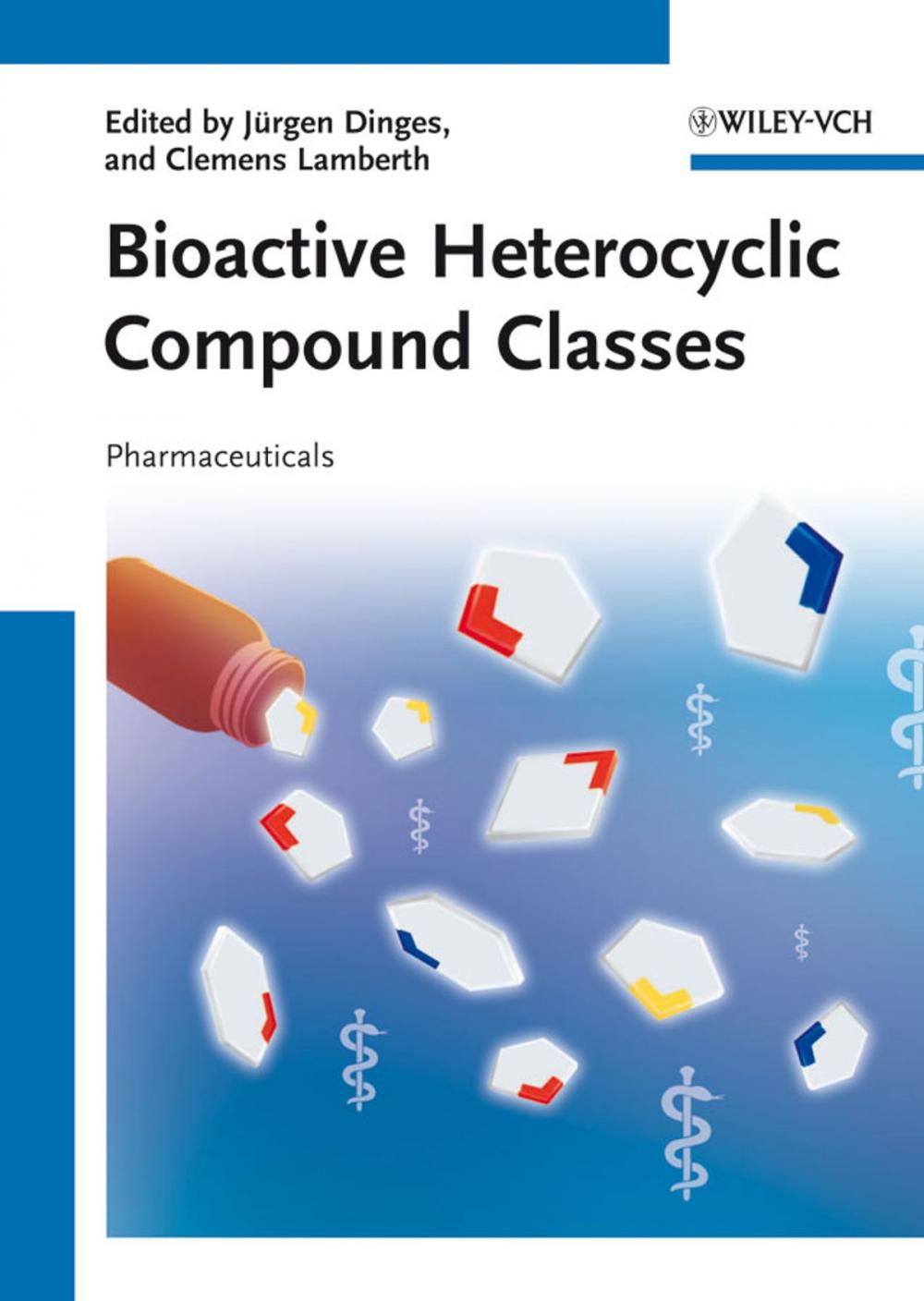 Big bigCover of Bioactive Heterocyclic Compound Classes