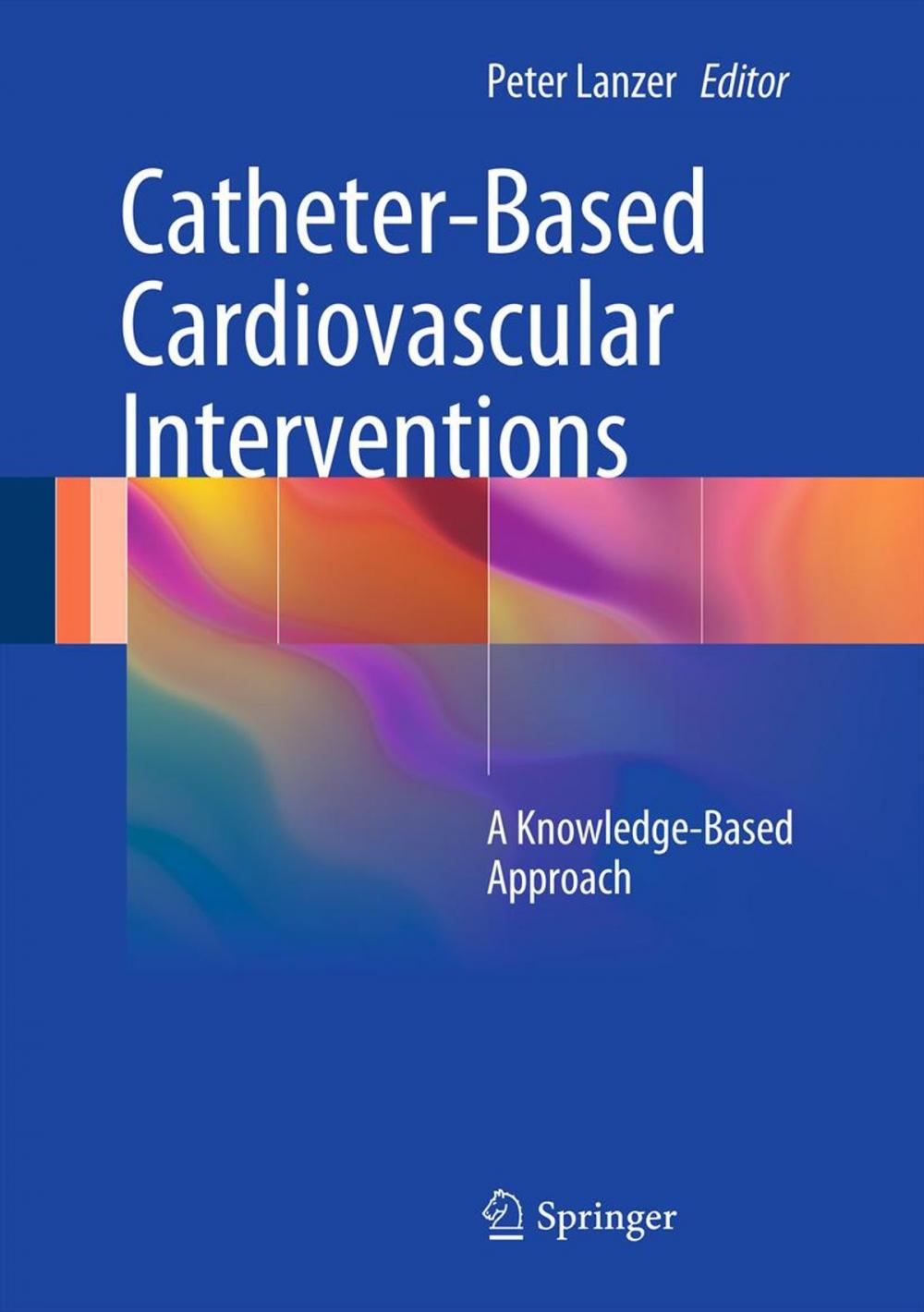 Big bigCover of Catheter-Based Cardiovascular Interventions