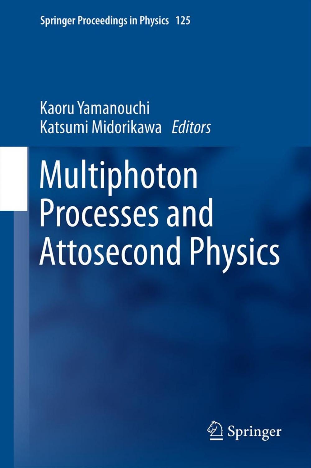 Big bigCover of Multiphoton Processes and Attosecond Physics