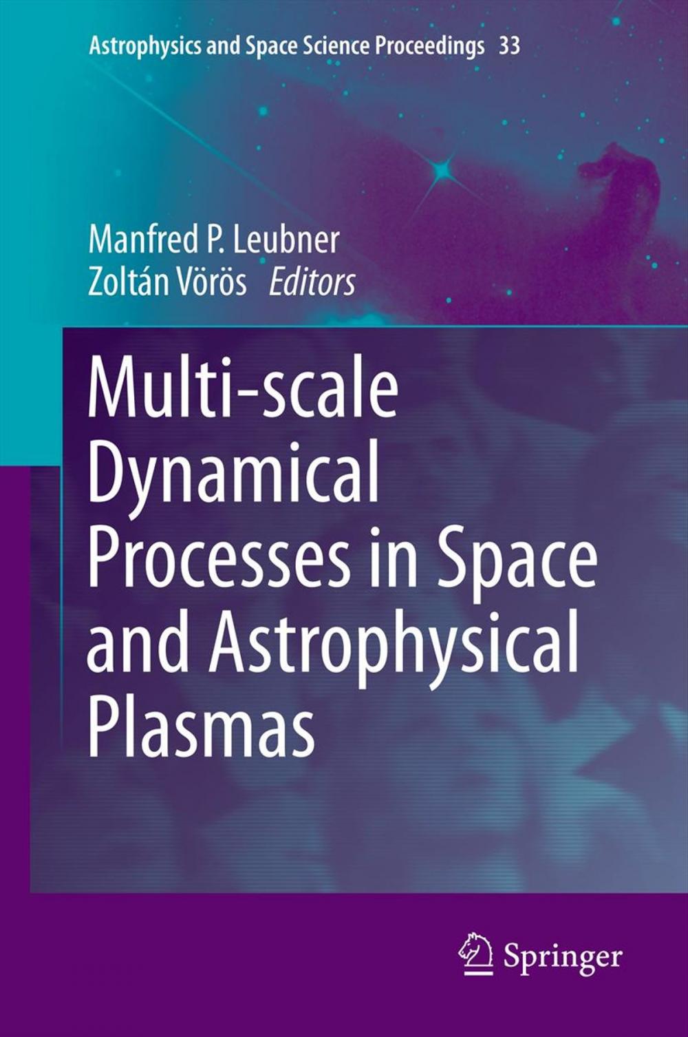 Big bigCover of Multi-scale Dynamical Processes in Space and Astrophysical Plasmas