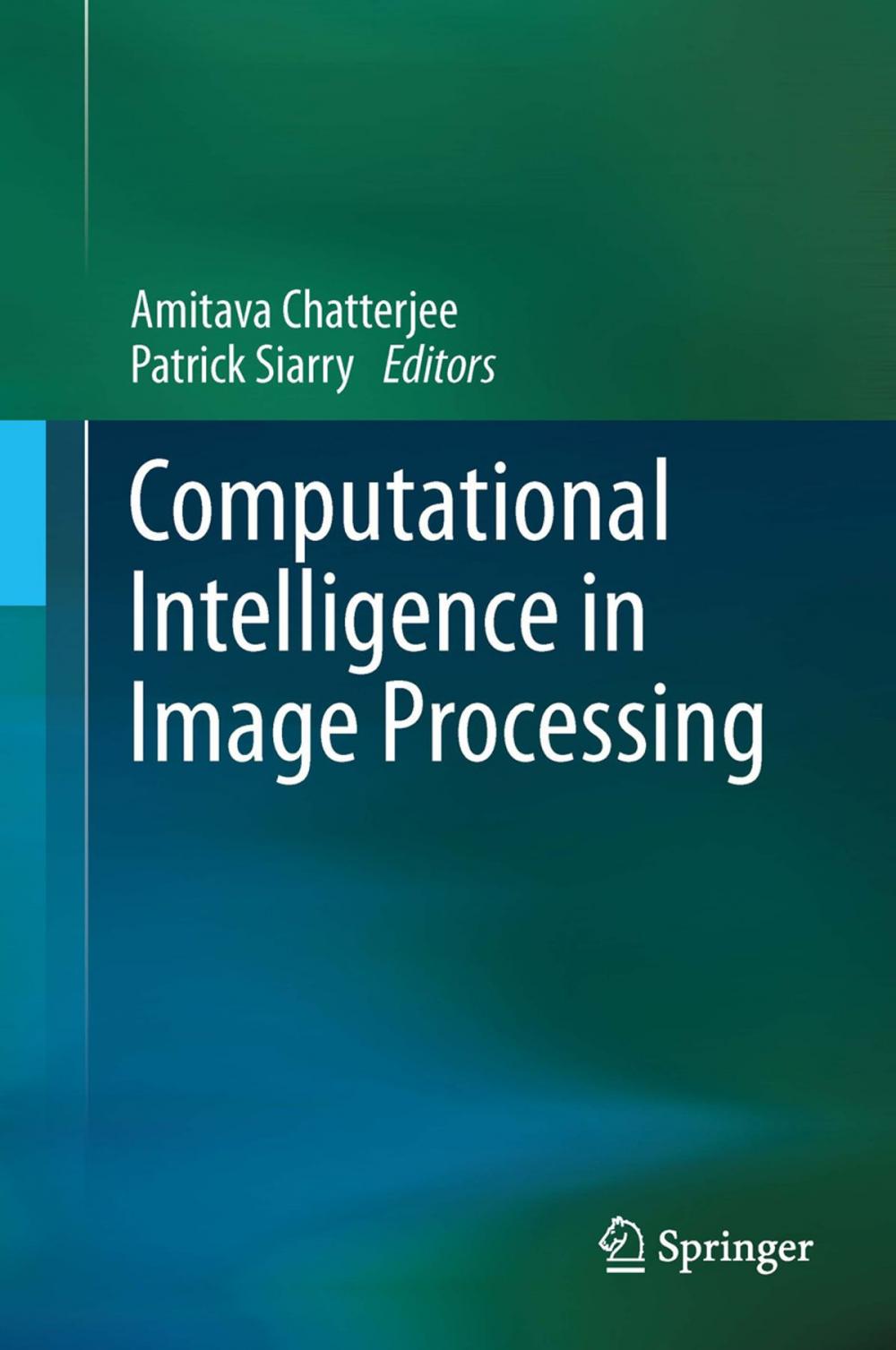 Big bigCover of Computational Intelligence in Image Processing