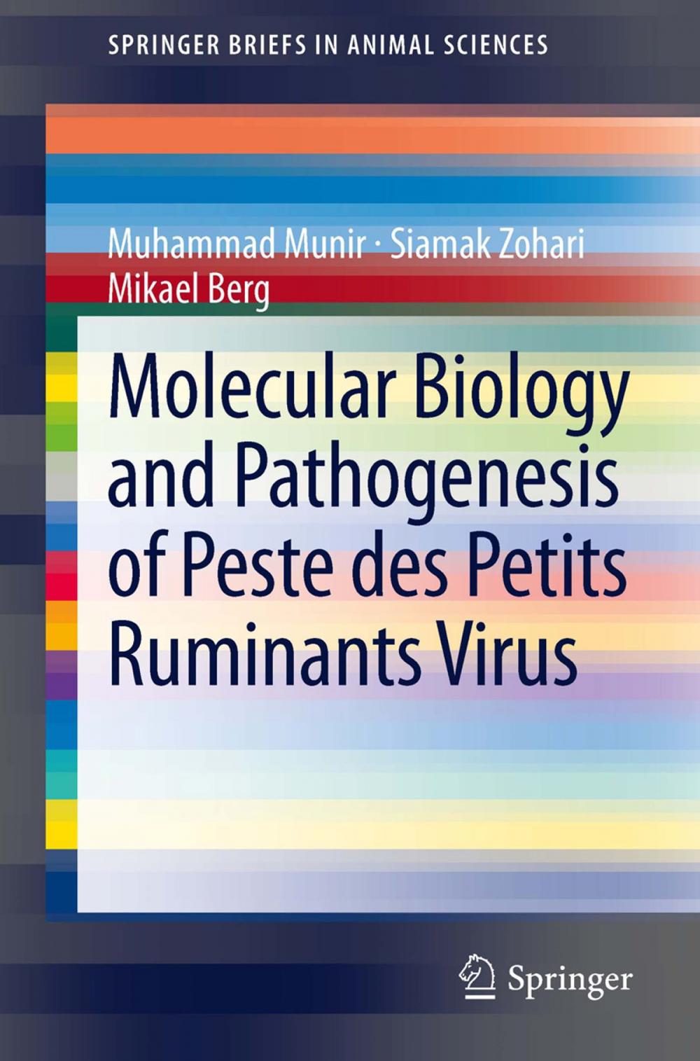 Big bigCover of Molecular Biology and Pathogenesis of Peste des Petits Ruminants Virus