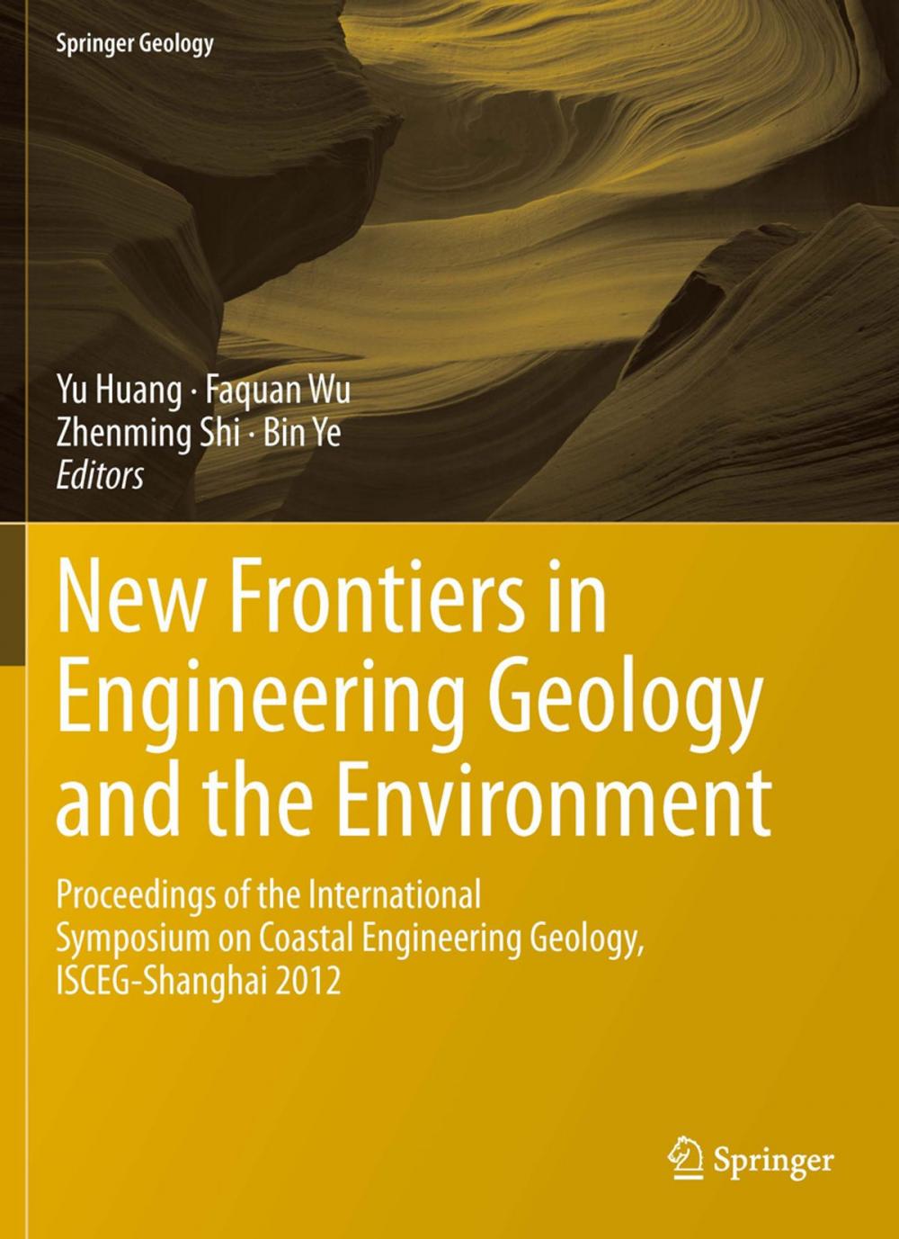 Big bigCover of New Frontiers in Engineering Geology and the Environment