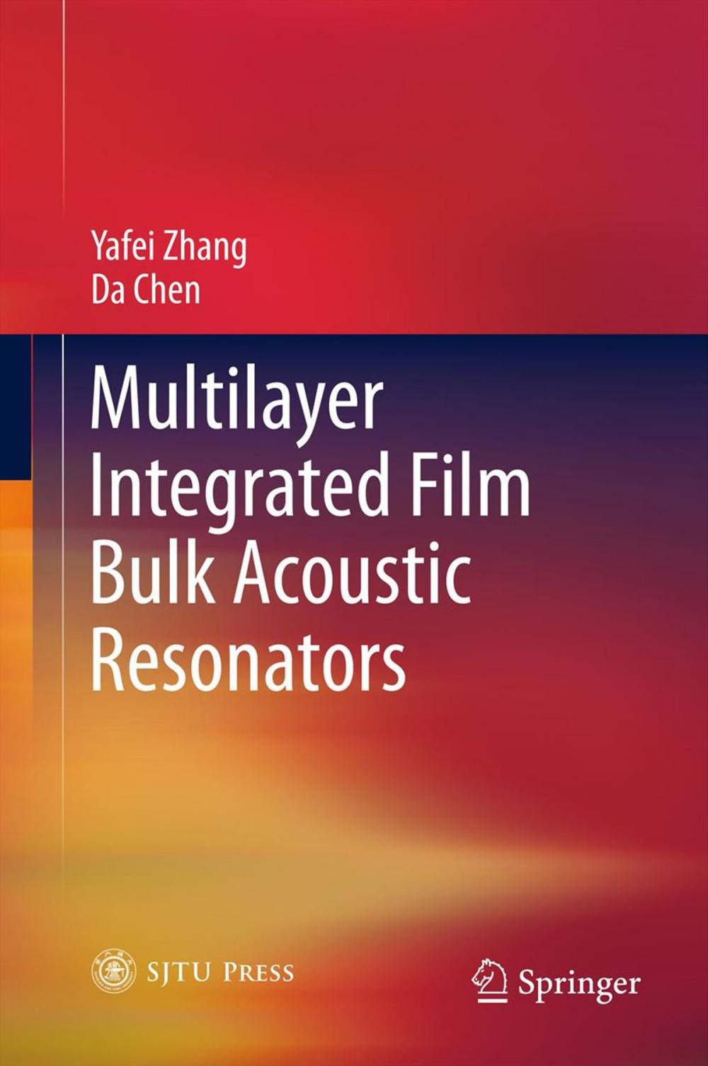 Big bigCover of Multilayer Integrated Film Bulk Acoustic Resonators