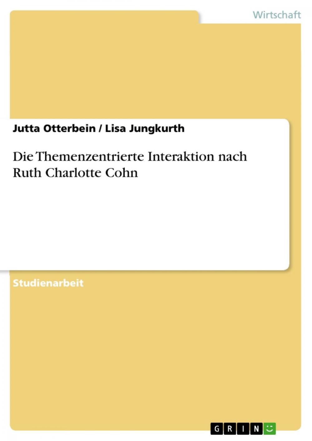 Big bigCover of Die Themenzentrierte Interaktion nach Ruth Charlotte Cohn