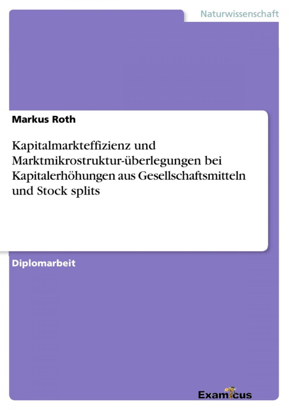 Big bigCover of Kapitalmarkteffizienz und Marktmikrostruktur-überlegungen bei Kapitalerhöhungen aus Gesellschaftsmitteln und Stock splits