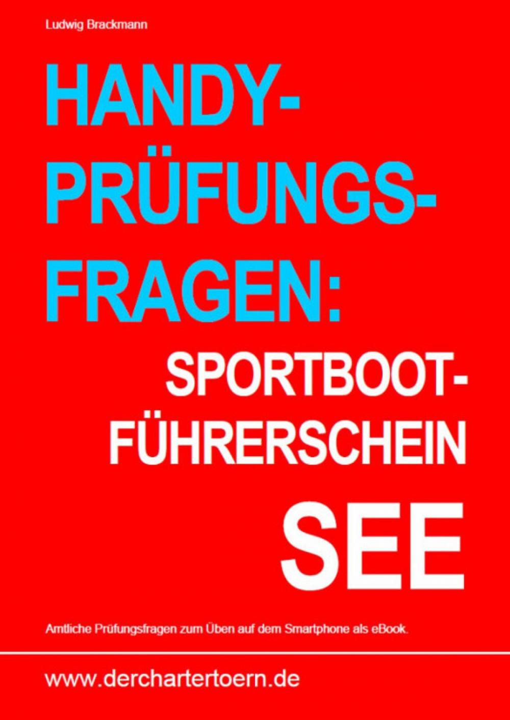 Big bigCover of Handy-Prüfungsfragen: Sportbootführerschein See. Zum Üben per Handy als eBook.