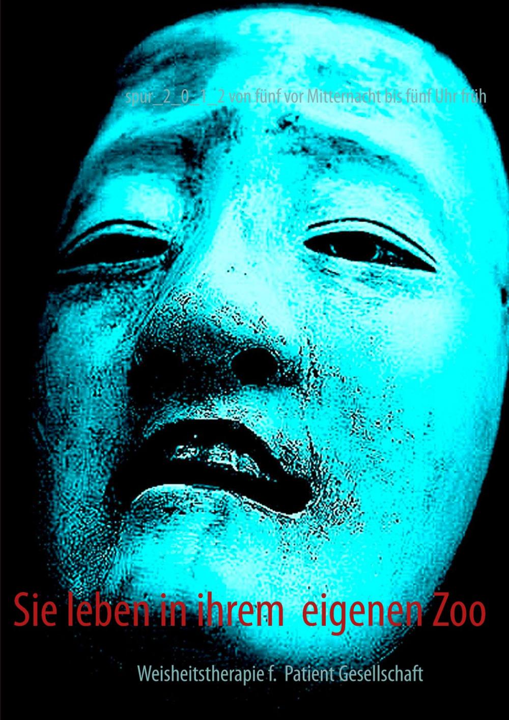 Big bigCover of Sie leben in ihrem eigenen Zoo