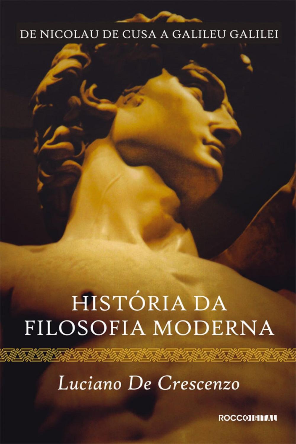 Big bigCover of História da filosofia moderna - De Nicolau de Cusa a Galileu Galilei