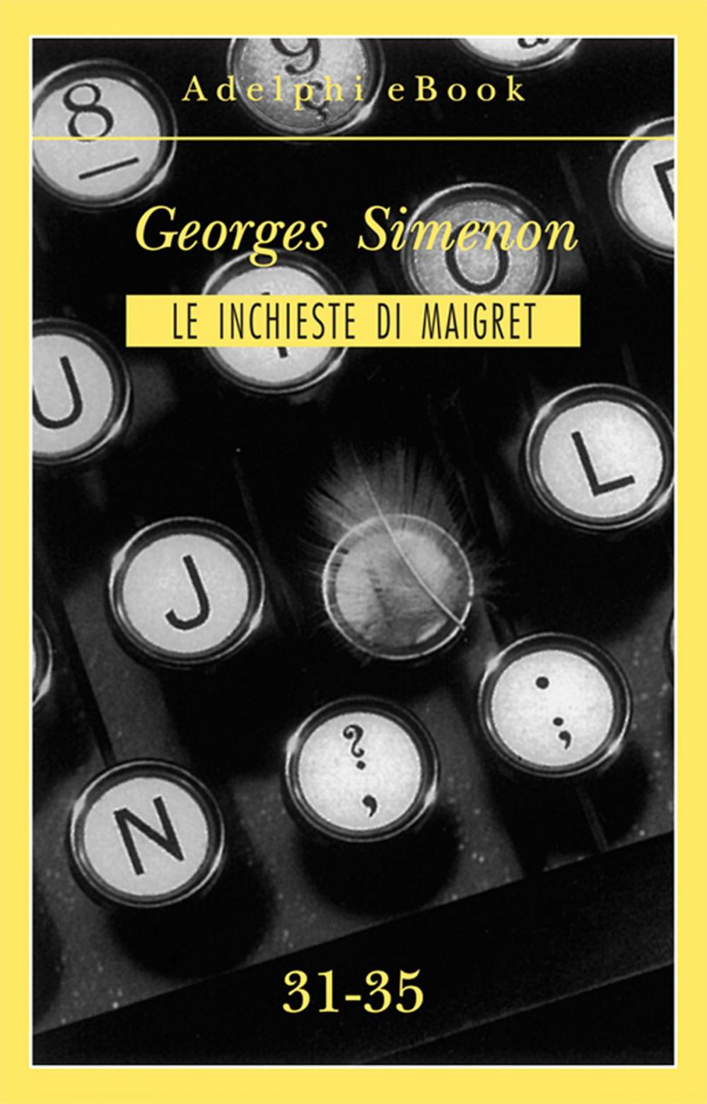 Big bigCover of Le inchieste di Maigret 31-35