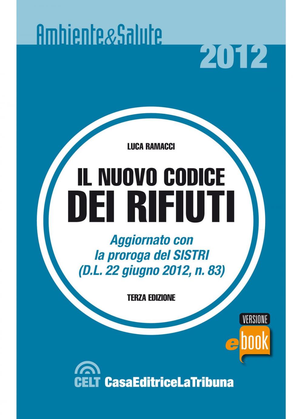 Big bigCover of Il nuovo codice dei rifiuti