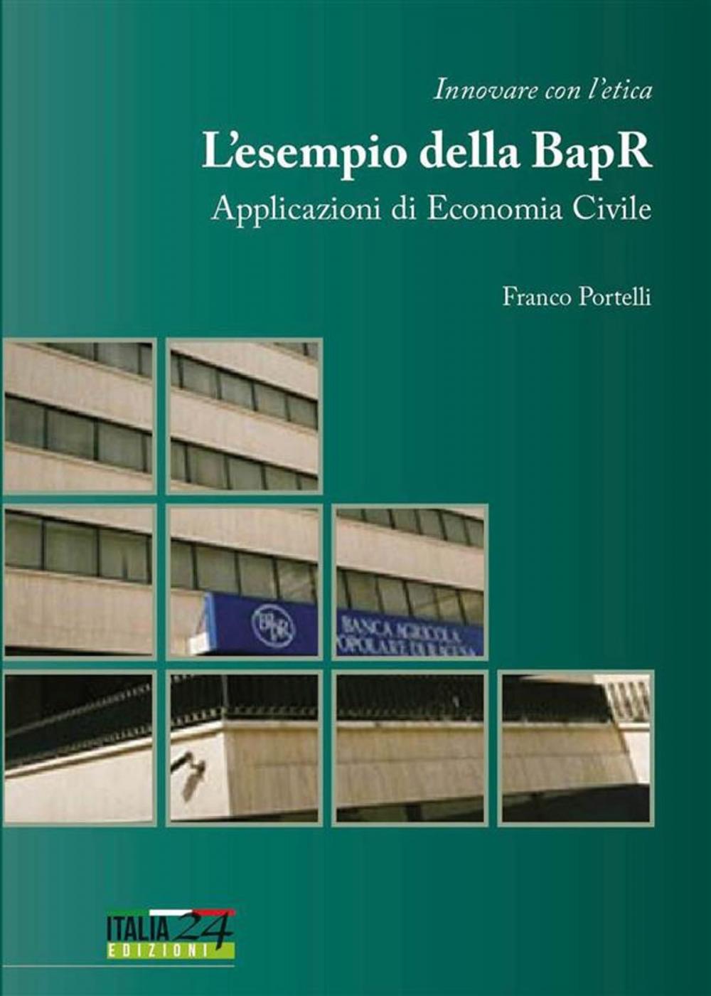 Big bigCover of Innovare con l’etica. L’esempio della Banca Agricola Popolare di Ragusa. Applicazioni di economia civile