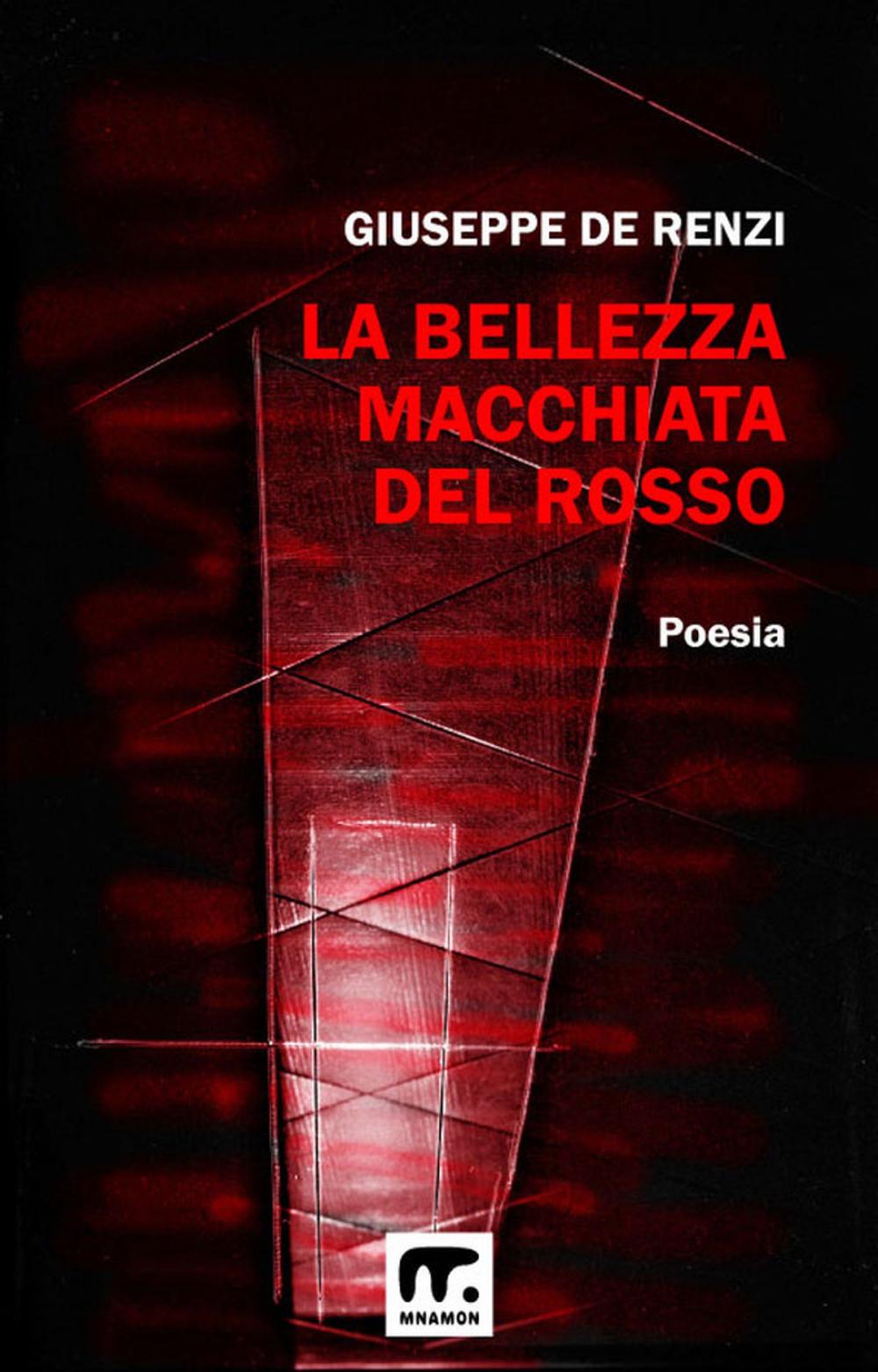 Big bigCover of La bellezza macchiata del rosso