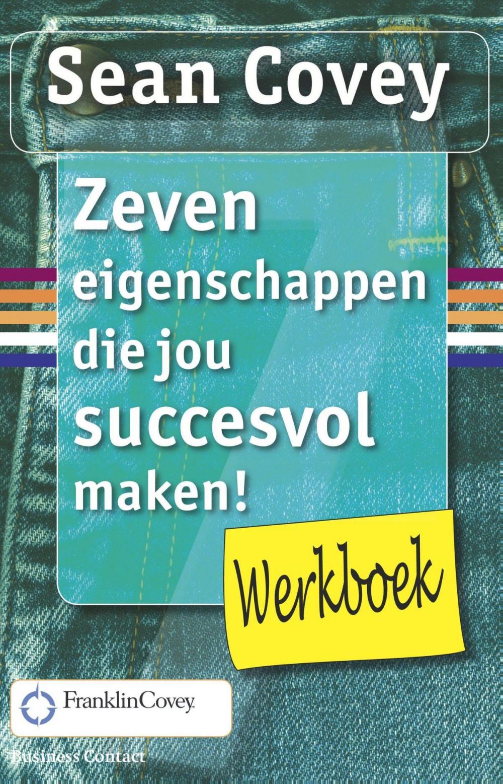 Big bigCover of Werkboek - De zeven eigenschappen die jou succesvol maken