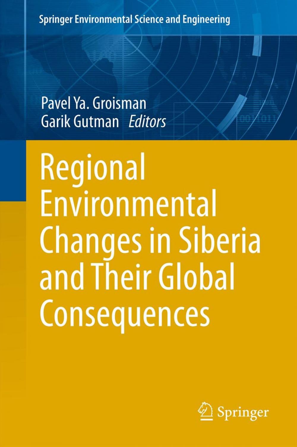 Big bigCover of Regional Environmental Changes in Siberia and Their Global Consequences