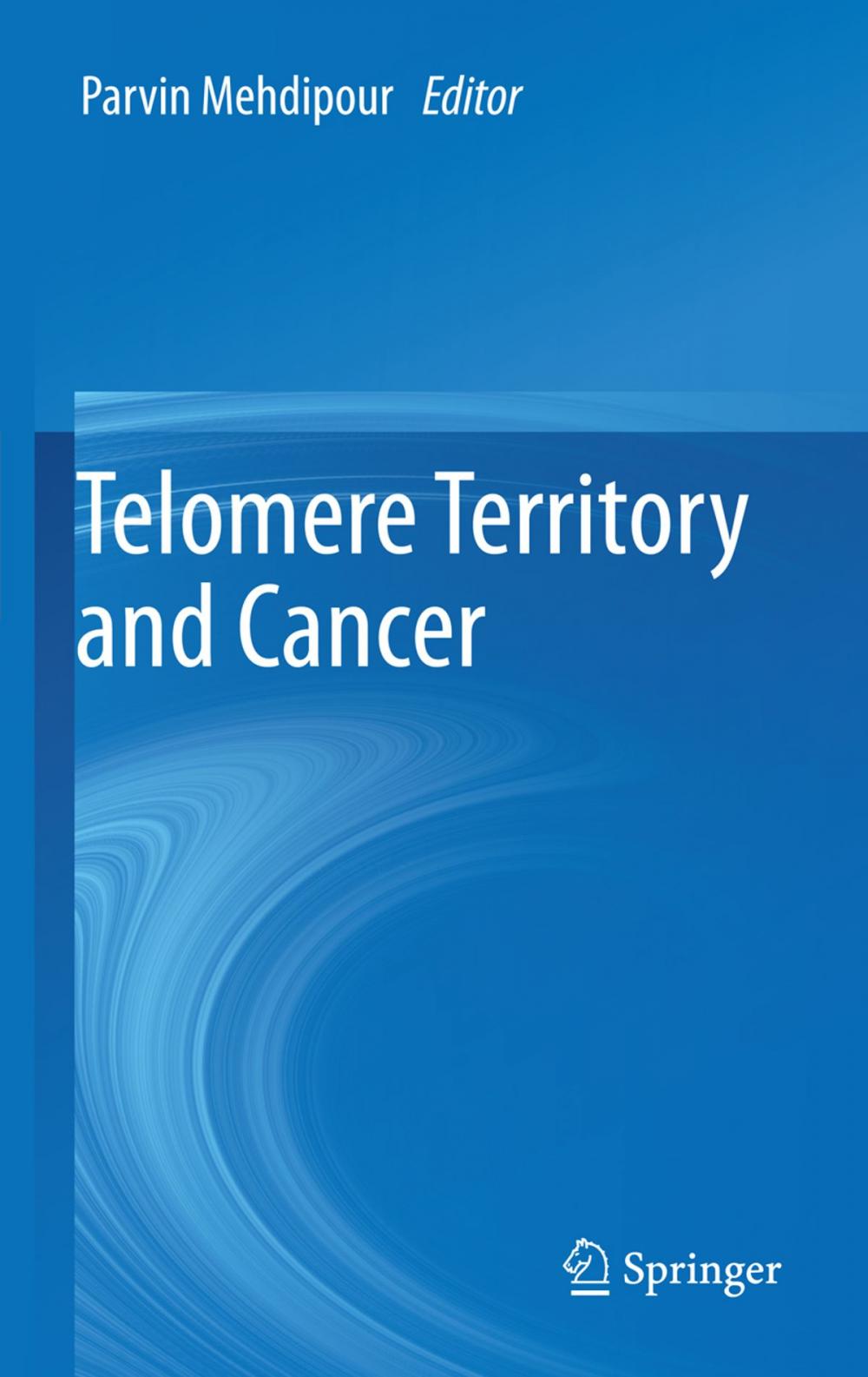 Big bigCover of Telomere Territory and Cancer