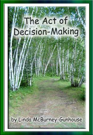 Cover of the book The Act of Decision-Making by Phyllis Sortor