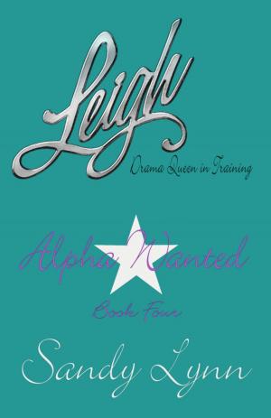 Cover of the book Alpha Wanted by K.A. M'Lady