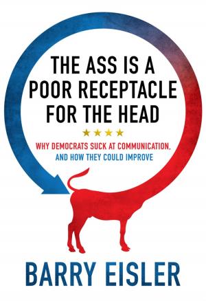 Cover of The Ass Is A Poor Receptacle For The Head