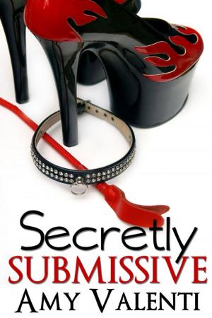 Cover of the book Secretly Submissive by Alice May Ball