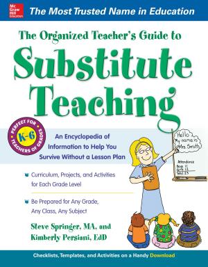 Cover of The Organized Teacher’s Guide to Substitute Teaching with CD-ROM