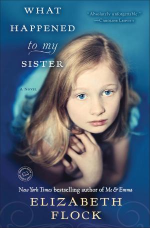 Cover of the book What Happened to My Sister by Michael Martineck