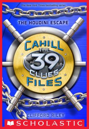 Cover of the book The 39 Clues: The Cahill Files #4: The Houdini Escape by Adam Blade