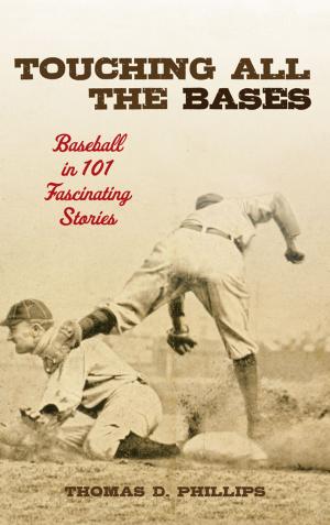 Cover of the book Touching All the Bases by Kenneth Henshall