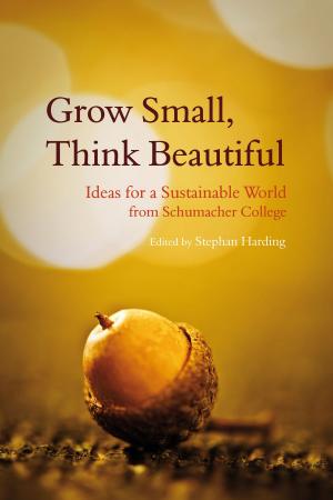 Cover of the book Grow Small, Think Beautiful by Gill Coombs