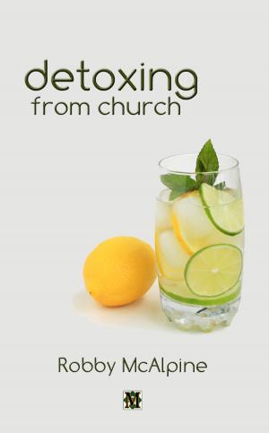 Book cover of Detoxing from Church