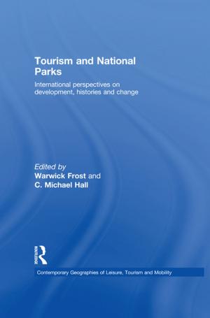 Cover of the book Tourism and National Parks by Ioana A. Oltean