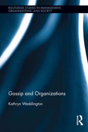 Cover of the book Gossip and Organizations by Wim Stokhof, Paul van der Velde