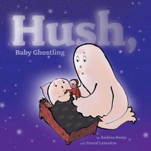 Cover of the book Hush, Baby Ghostling by Tessa Gratton