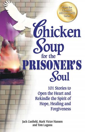 Cover of the book Chicken Soup for the Prisoner's Soul by Dan Poynter