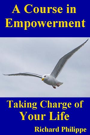 Cover of the book A Course In Empowerment by iPromosmedia LLC