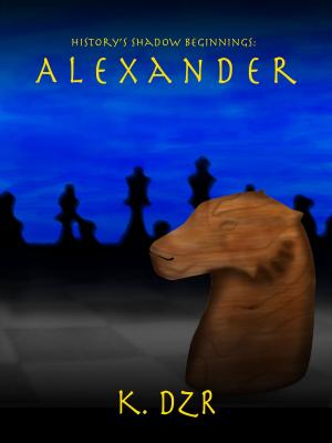 bigCover of the book History's Shadow Beginnings: Alexander by 