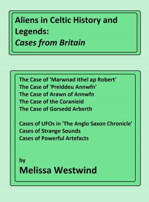 Book cover of Aliens in Celtic History and Legends: Cases from Britain