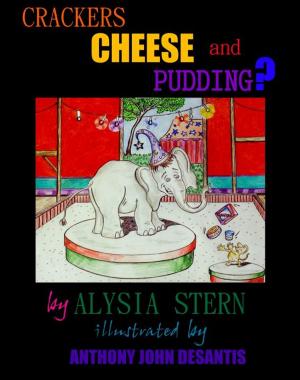 Cover of the book Crackers, Cheese and Pudding by Todd H. Doodler
